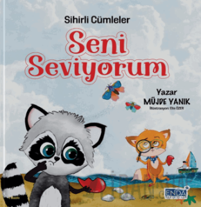 Sihirli Cümleler Seni Seviyorum