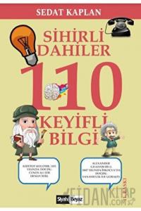 Sihirli Dahiler 110 Keyifli Bilgi