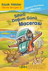 Sihirli Doğum Günü Macerası