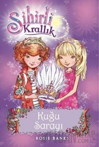 Sihirli Krallık 14. Kitap: Kuğu Sarayı