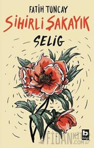 Sihirli Şakayık - Selig