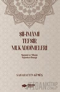 Şii-İmami Tefsir Mukaddimeleri (Kummi ve Tibyan Tefsirleri Örneği)
