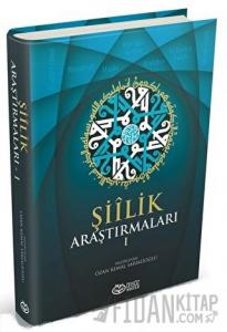 Şiilik Araştırmaları 1 (Ciltli)