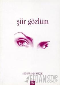 Şiir Gözlüm