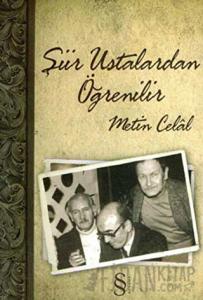 Şiir Ustalardan Öğrenilir