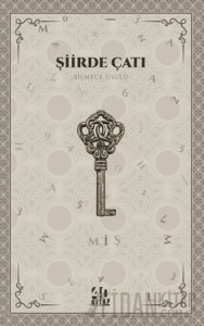 Şiirde Çatı (Bilmece Usulü)