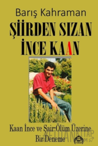 Şiirden Sızan İnce Kaan