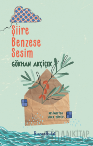 Şiire Benzese Sesim
