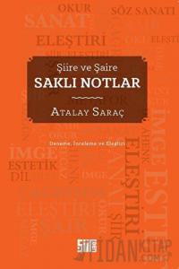 Şiire ve Şaire Saklı Notlar