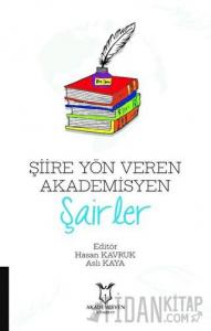 Şiire Yön Veren Akademisyen Şairler