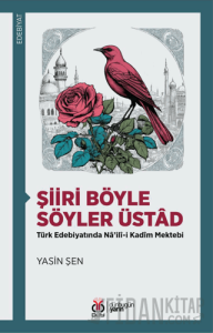 Şiiri Böyle Söyler Üstad
