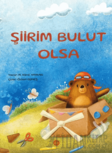 Şiirim Bulut Olsa
