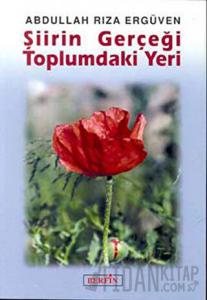 Şiirin Gerçeği Toplumdaki Yeri