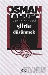 Şiirle Düşünmek