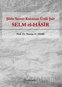 Şiirle Servet Kazanan Ünlü Şair - Selm El-Hasir