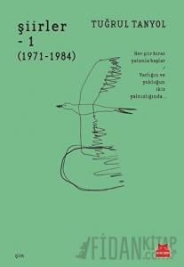 Şiirler 1 (1971 - 1984)