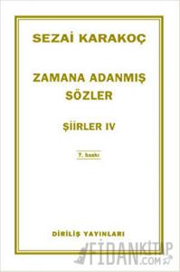Şiirler 5: Zamana Adanmış Sözler