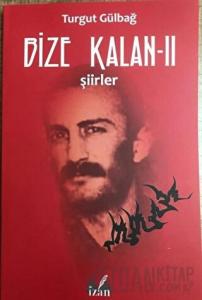 Şiirler - Bize Kalan 2