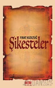 Şikesteler