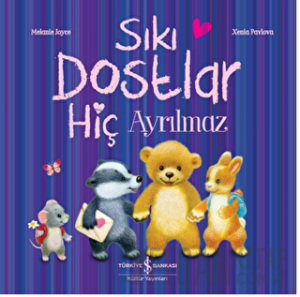 Sıkı Dostlar Hiç Ayrılmaz