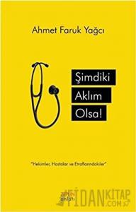 Şimdiki Aklım Olsa