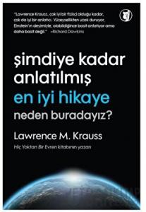 Şimdiye Kadar Anlatılmış En İyi Hikaye: Neden Buradayız?