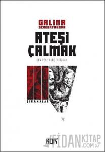 Sınamalar - Ateşi Çalmak 3