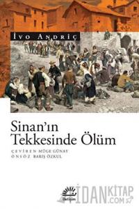 Sinan’ın Tekkesinde Ölüm