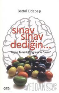 Sınav Sınav Dediğin...