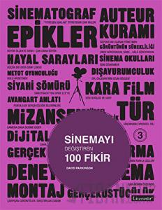 Sinemayı Değiştiren 100 Fikir