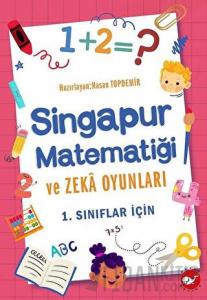 Singapur Matematiği ve Zeka Oyunları - 1. Sınıflar İçin