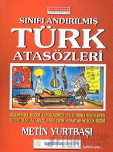 Sınıflandırılmış Türk Atasözlerimiz (Ciltli)