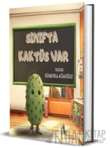 Sınıfta Kaktüs Var