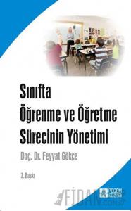 Sınıfta Öğrenme ve Öğretme Sürecinin Yönetimi