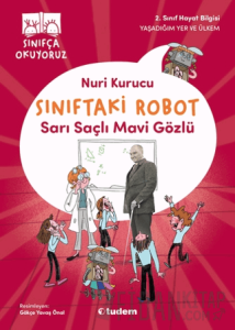 Sınıftaki Robot: Sarı Saçlı Mavi Gözlü