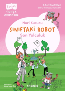Sınıftaki Robot: Son Yolculuk