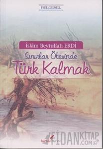 Sınırlar Ötesinde Türk Kalmak