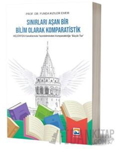 Sınırları Aşan Bir Bilim Olarak Komparatistik