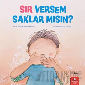 Sır Versem Saklar mısın?