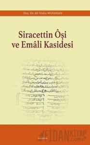 Siracettin Oşi ve Emali Kasidesi