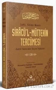 Siracül Müttekin Tercümesi 1. Cilt (Ciltli)