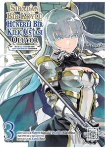 Sıradan Bir Köylü Hünerli Bir Kılıç Ustası Oluyor 3