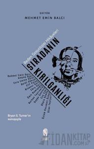 Sıradanın Kırılganlığı