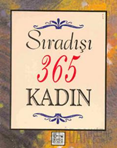 Sıradışı 365 Kadın