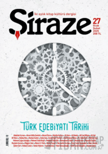 Şiraze Dergisi Sayı: 27 Ocak-Şubat 2025