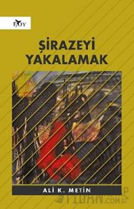 Şirazeyi Yakalamak