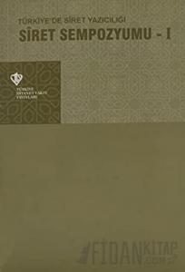 Siret Sempozyumu 1 - Türkiye'de Siret Yazıcılığı