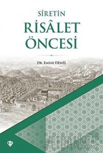 Siretin Risalet Öncesi