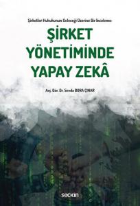 Şirket Yönetiminde Yapay Zeka