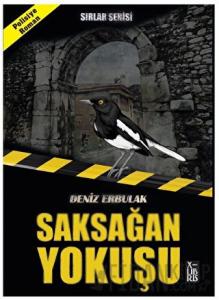 Sırlar Serisi - Saksağan Yokuşu (Ciltli)